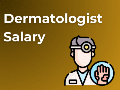 Dermatologist Salary