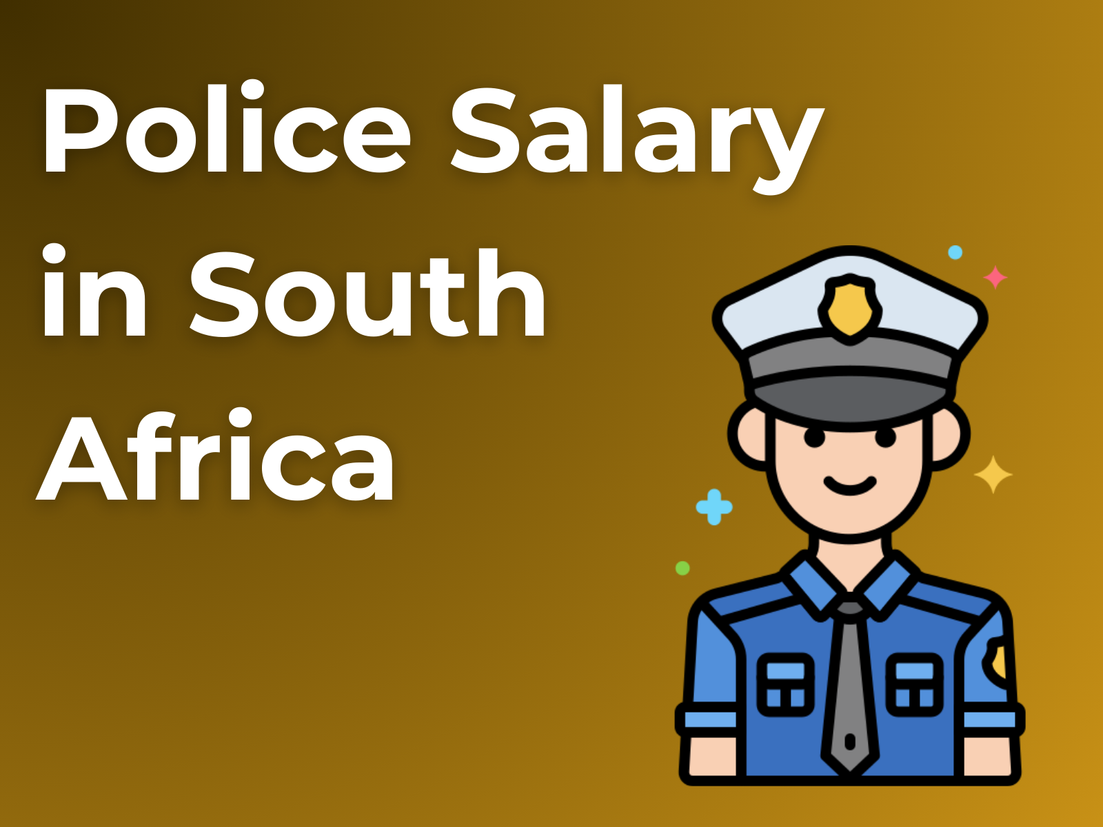 Police/SAPS Salary per Month in South African Rands 2025